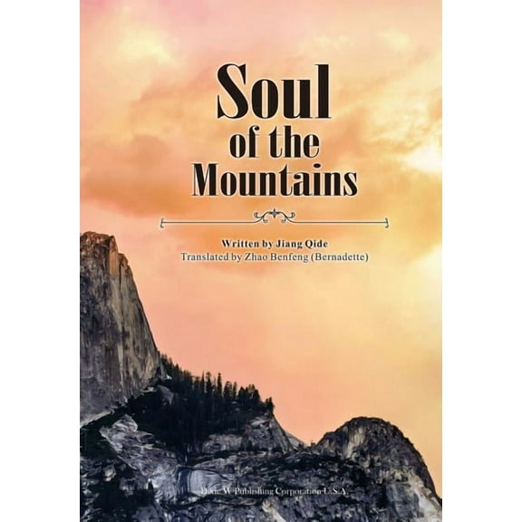 Soul of the Mountains, (Paperback)