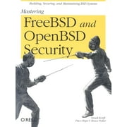 Mastering FreeBSD and OpenBSD Security (Paperback)