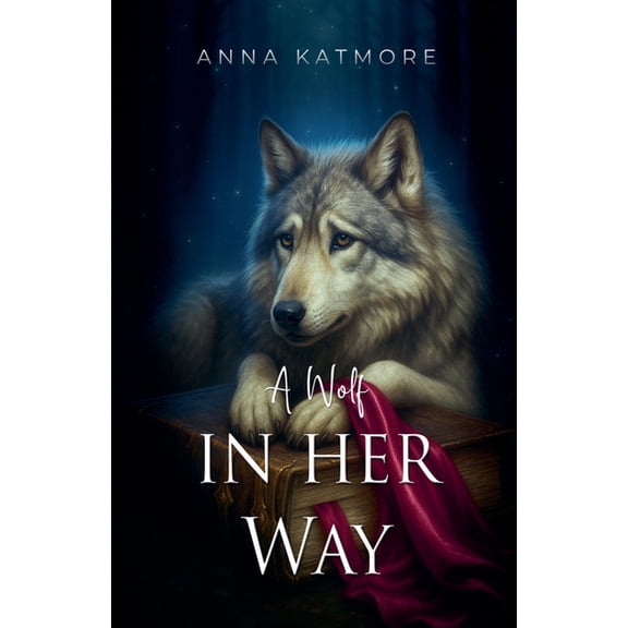 Whispering Pages A Wolf in her Way, Book 2, (Paperback)