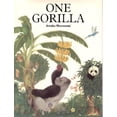 thumbnail image 1 of Pre-Owned One Gorilla: A Counting Book (Hardcover) 0374356440 9780374356446, 1 of 1