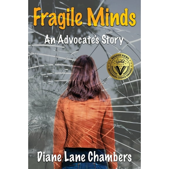 Fragile Minds: An Advocate's Story, (Paperback)