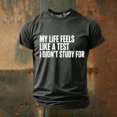 thumbnail image 2 of My Life Feels like A Test I Didn't Study for Graphic Tees Men Summer Short Sleeve Crewneck Funny Quote T Shirts, 2 of 4