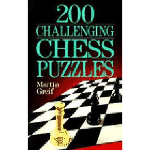 Pre-Owned 200 Challenging Chess Puzzles (Paperback) 0806908947 9780806908946