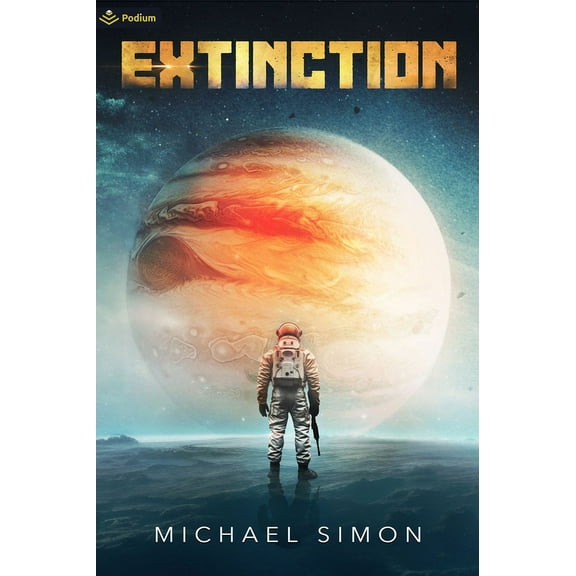 Extinction Extinction: A Military Sci-Fi Thriller, Book 1, (Paperback)
