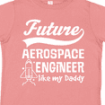 thumbnail image 4 of Inktastic Aerospace Engineer Like Daddy Boys or Girls Toddler T-Shirt, 4 of 5