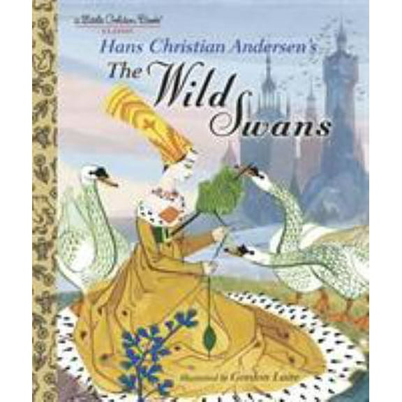 Pre-Owned The Wild Swans (Hardcover) 037586430X 9780375864308