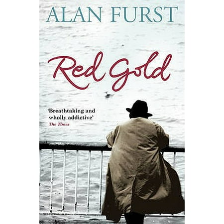 Red Gold. Alan Furst (Alan Furst Best Novel)