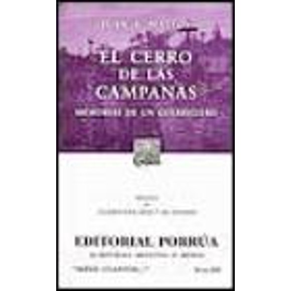 EL CERRO DE LAS CAMPANAS PORRUA JUAN ANTONIO MATEOS
