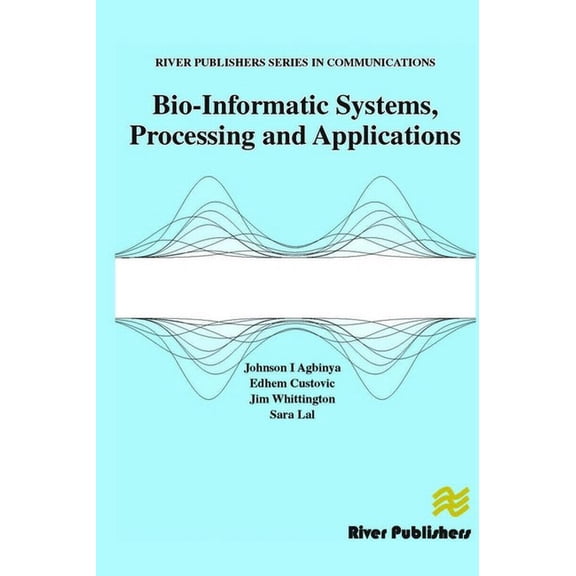 Bio-Informatic Systems, Processing and Applications, (Hardcover)