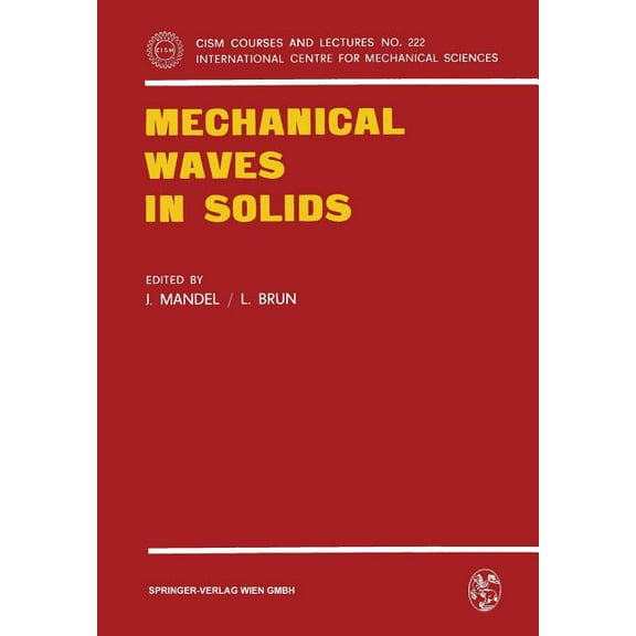 CISM International Centre for Mechanical Mechanical Waves in Solids, Book 222, (Paperback)