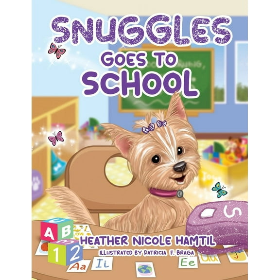 Snuggles Goes to School, (Paperback)