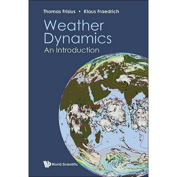 Weather Dynamics: An Introduction, (Hardcover)