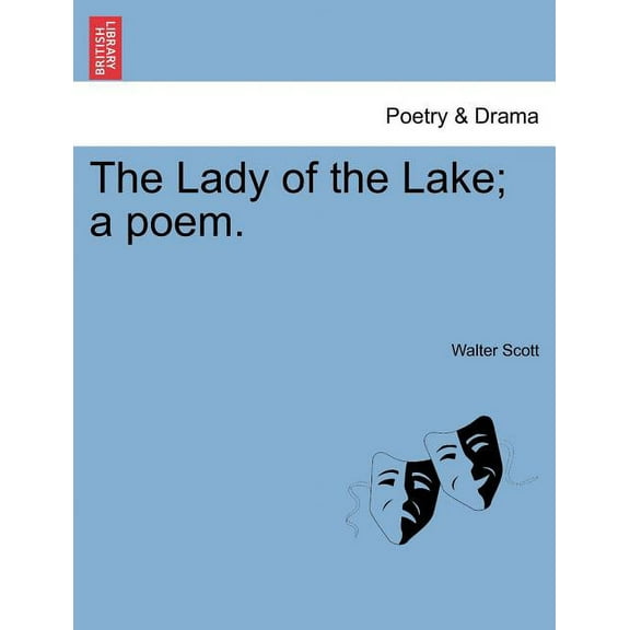The Lady of the Lake; A Poem., (Paperback)