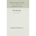 thumbnail image 1 of Recidivism: A Deficiency Disease, 1 of 1