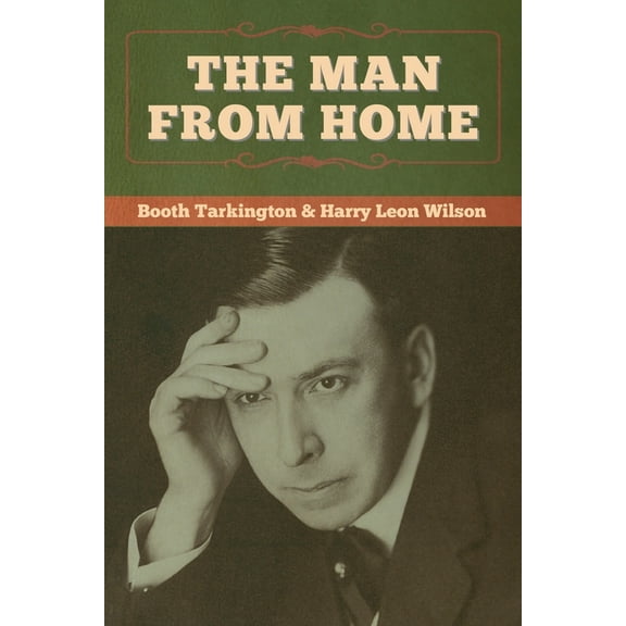 The Man from Home, (Paperback)