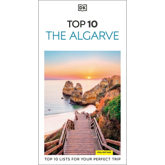 Pocket Travel Guide DK Top 10 the Algarve: Top 10 Lists for Your Perfect Trip, Plus an All-Weather Folded Map, (Paperback)