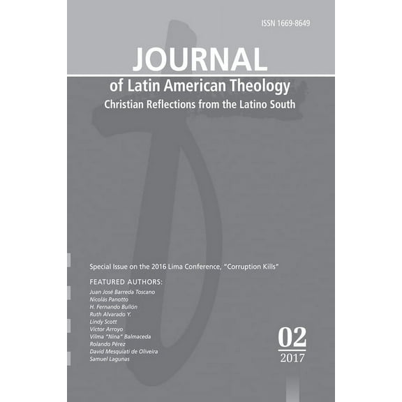 Journal of Latin American Theology: Journal of Latin American Theology, Volume 12, Number 2 (Paperback)