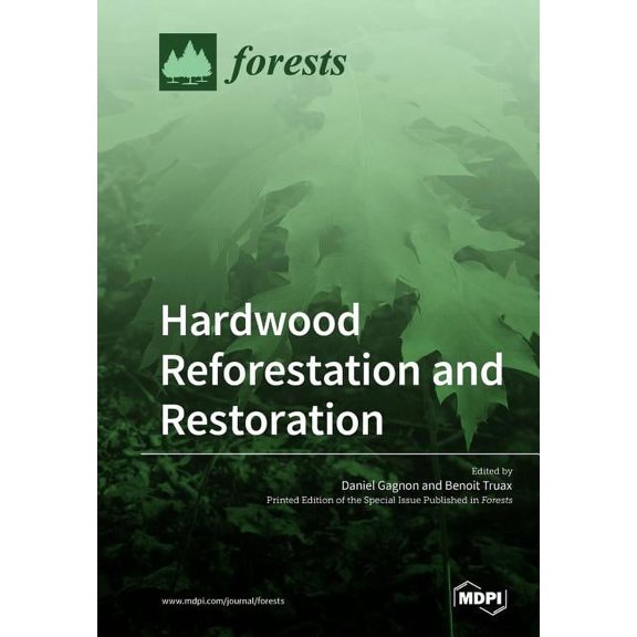 Hardwood Reforestation and Restoration, (Paperback)