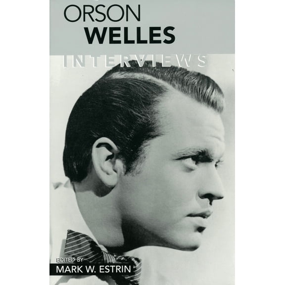 Conversations with Filmmakers (Hardcover Orson Welles: Interviews, (Paperback)