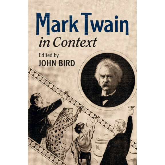 Literature in Context Mark Twain in Context, (Hardcover)