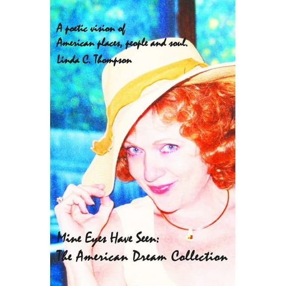Mine Eyes Have Seen: The American Dream Collection (Paperback)