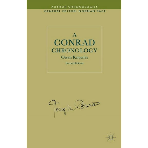 Author Chronologies A Conrad Chronology, (Hardcover)
