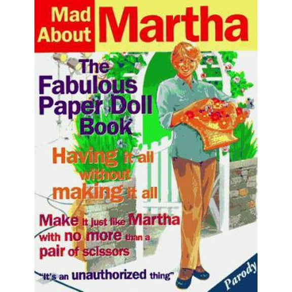 Pre-Owned Mad About Martha: The Fabulous Paper Doll Book (Paperback) 0836224329 9780836224320