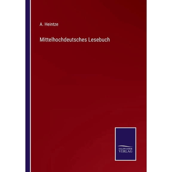 Mittelhochdeutsches Lesebuch