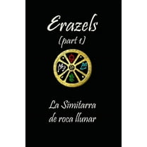 Erazels : La Simitarra de Roca Llunar (Paperback)
