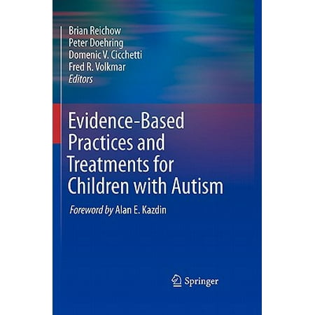 Evidence-Based Practices and Treatments for Children with