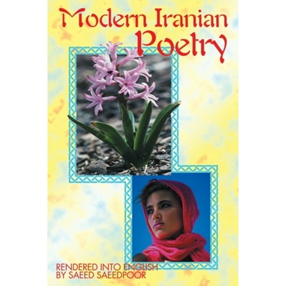 Modern Iranian Poetry (Paperback) by Saeed Saeedpoor