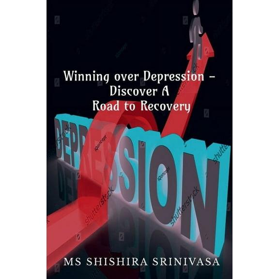 Winning Over Depression - Discover a Road to Recovery, (Paperback)