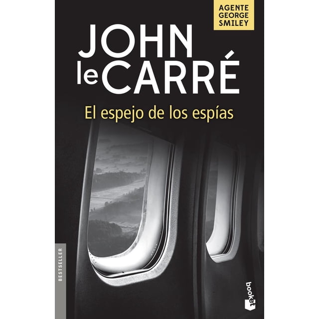 EL ESPEJO DE LOS ESPIAS BOOKET MEXICO JOHN LE CARRE