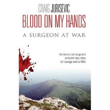 Blood On My Hands - A Surgeon At War - eBook