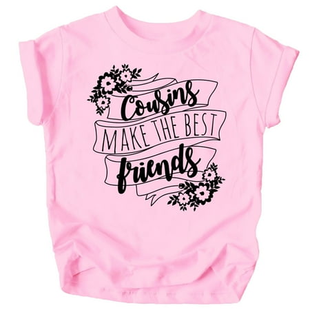

Cousins Make The Best Friends Flower Banner T-Shirts and Bodysuits for Matching Girl Cousins Black on Pink Shirt 18 Months