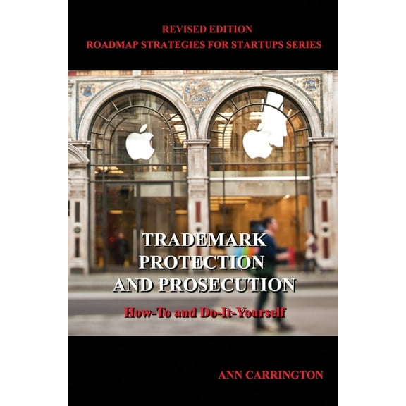 Trademark Protection and Prosecution, (Paperback)