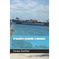 Croisière sexuelle à Nouméa (Paperback)