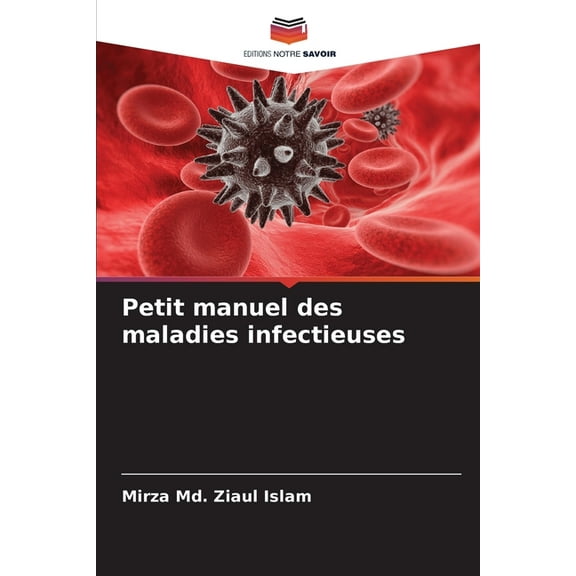 Petit manuel des maladies infectieuses, (Paperback)
