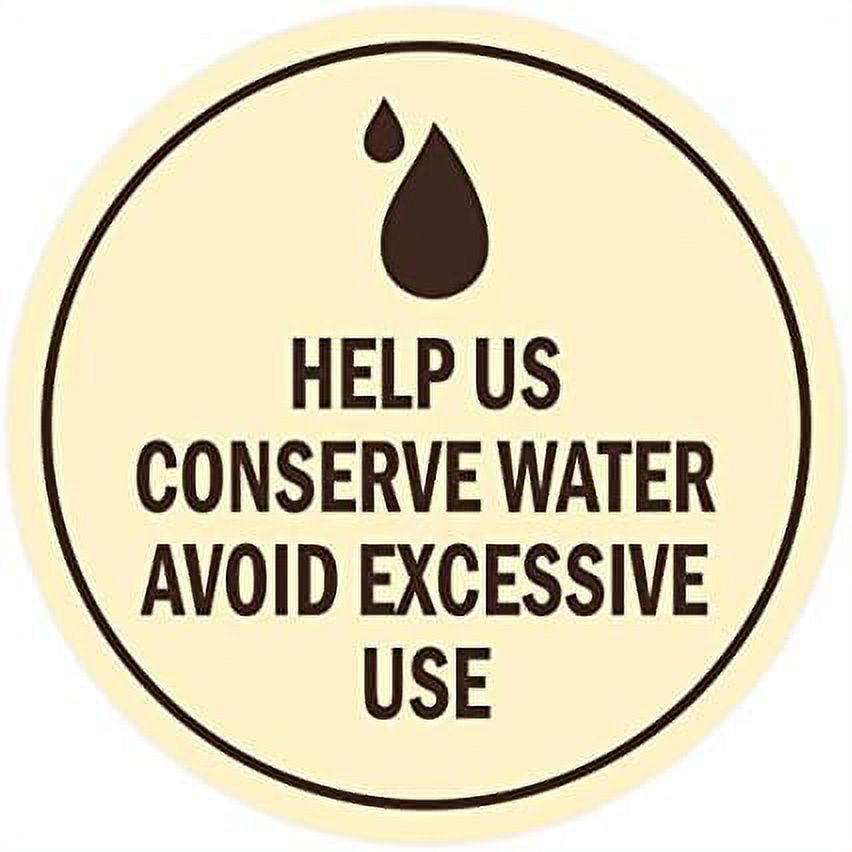 Please Avoid Using circle help us conserve water avoid excessive use sign (ivory/dark ...