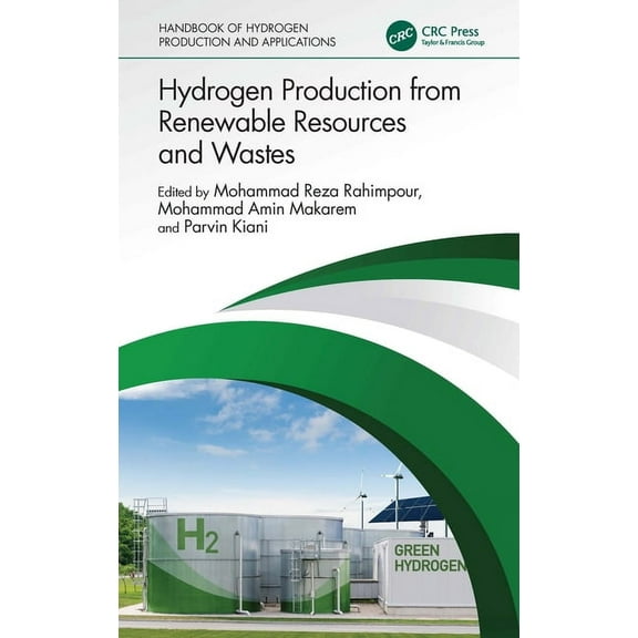 Hydrogen Production from Renewable Resources and Wastes, (Hardcover)