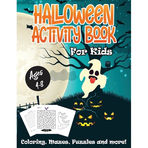 Halloween Activity Book for Kids Ages 4-8 : Spooky Activities Book for Children Coloring, Mazes, Word Search, Puzzles and More in this Fun Workbook (Paperback)