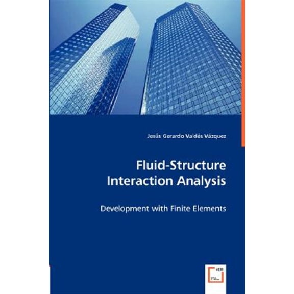 Pre-Owned Fluid-Structure Interaction Analysis (Paperback)