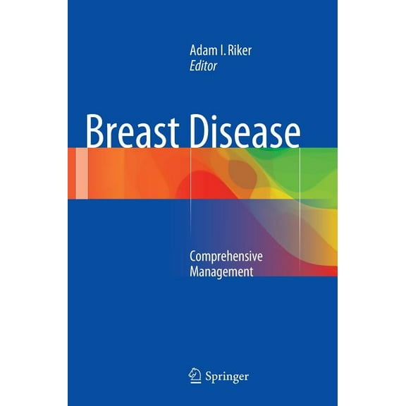 Breast Disease: Comprehensive Management, (Hardcover)