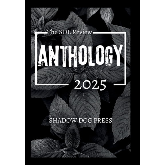 The SDL Review Anthology 2025, (Hardcover)