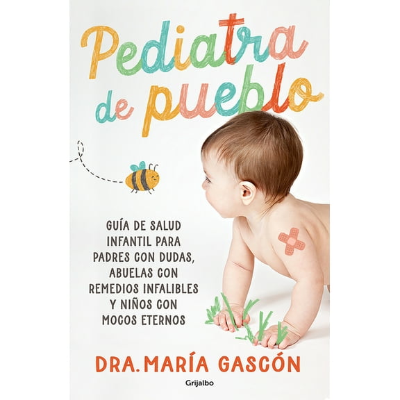 Pediatra de Pueblo / Village Pediatrician, (Paperback)