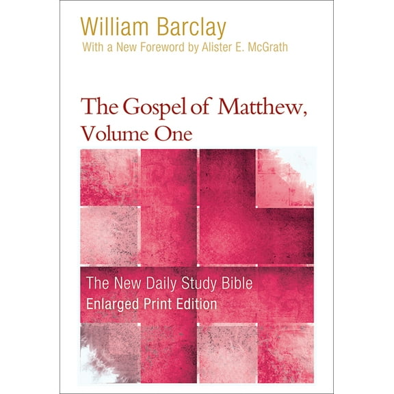 New Daily Study Bible The Gospel of Matthew, Volume One, (Paperback)
