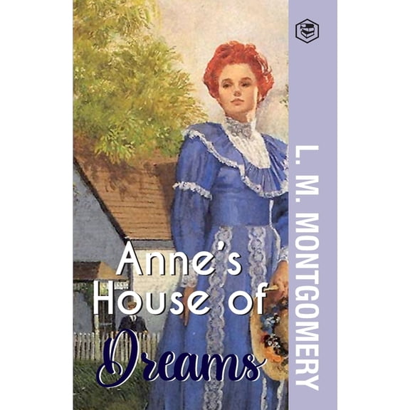 Anne's House of Dreams, (Paperback)