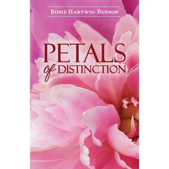 Petals of Distinction (Paperback)