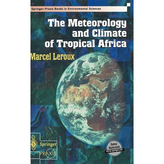 The Meteorology and Climate of Tropical Africa, (Hardcover)