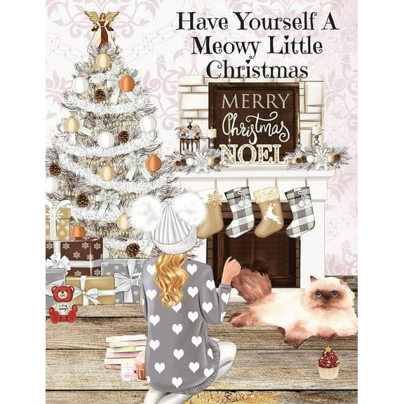 Have Yourself A Meowy Little Christmas, (Paperback)